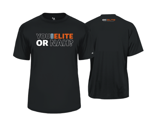 ES Elite - YOU ELITE OR NAH | Unisex Short Sleeve Performance Tee