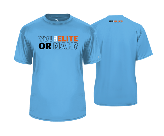 ES Elite - YOU ELITE OR NAH | Unisex Short Sleeve Performance Tee
